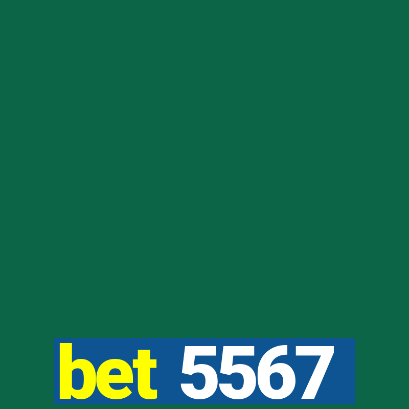 bet 5567